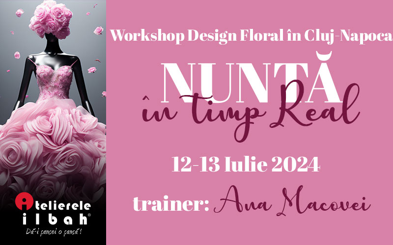 NUNTA IN TIMP REAL: Workshop Design Floral cu Ana Macovei
