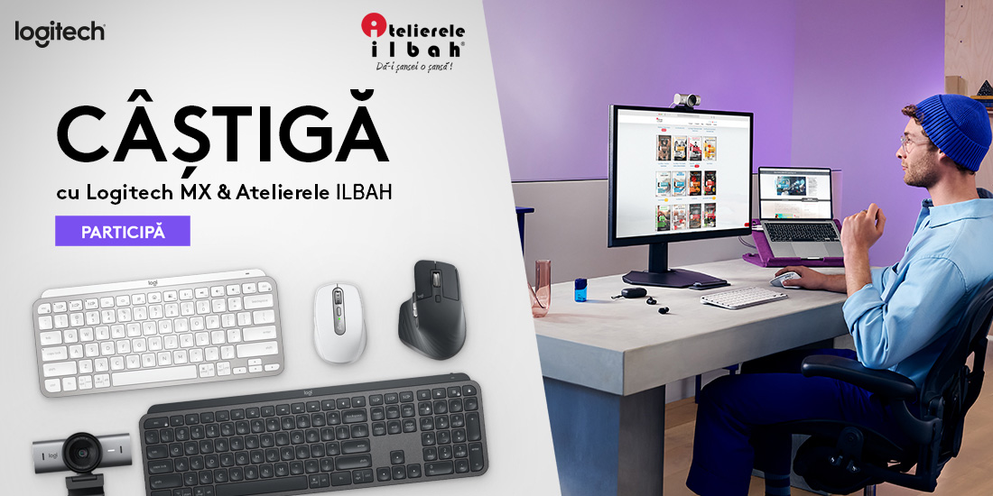 Castiga cu Logitech MX si Atelierele ILBAH