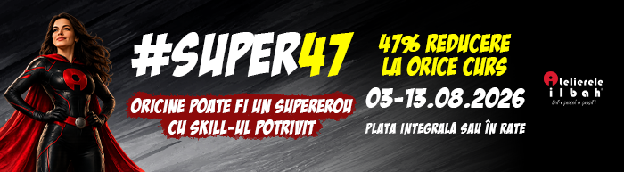 #Super47 - Oricine poate fi un supererou cu skill-ul potrivit. Ai 47% reducere la toate cursurile!