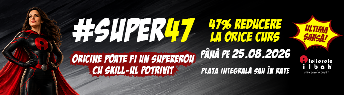 #Super47 - Oricine poate fi un supererou cu skill-ul potrivit. Ai 47% reducere la toate cursurile!